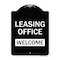 Signmission Designer Series-Leasing Office Welcome Black & White Heavy-Gauge Aluminum, 24" x 18", BW-1824-9834 A-DES-BW-1824-9834 - alternate 1